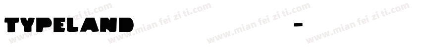 TypeLand 康服宇典髓字体转换
